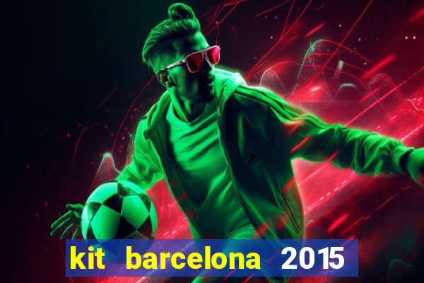 kit barcelona 2015 dls 19